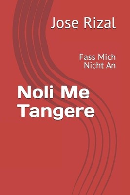 Noli Me Tangere: Fass Mich Nicht An by G?nter Schwarz Paperback Book