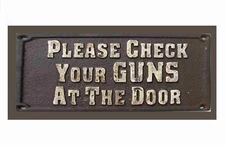 Please check Your Guns At The Door  6 x 16 Inches wooden sign with rope
