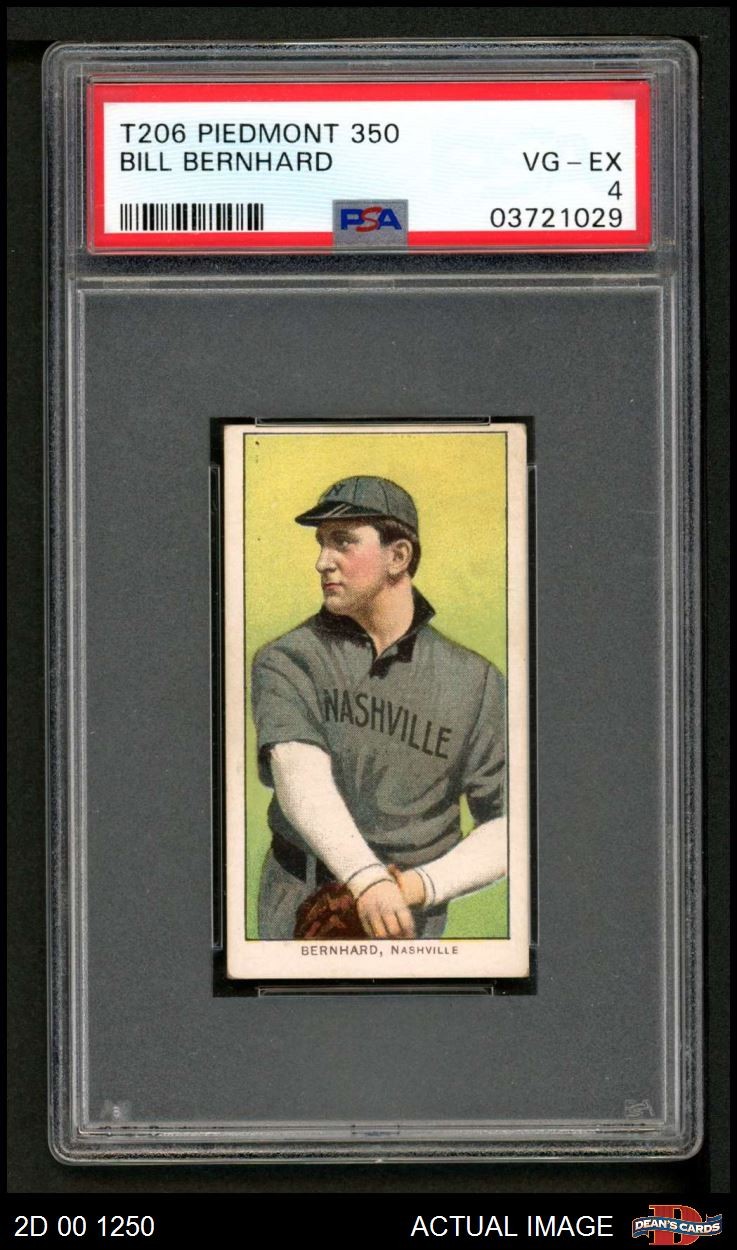 1909 T206 Bill Bernhard Southern Association - Nashville PSA 4 - VG/EX