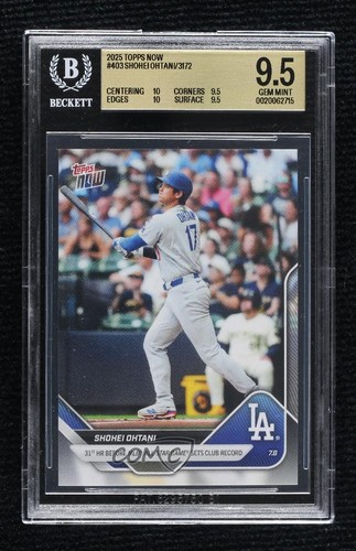 2025 Topps Now /3172 Shohei Ohtani #403 BGS 9.5 GEM MINT 0y8e