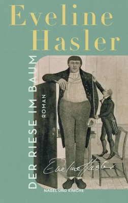Eveline Hasler | Der Riese im Baum | Taschenbuch | Deutsch (2023) | 320 S.