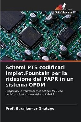 Schemi PTS codificati Implet.Fountain per la riduzione del PAPR in un sistema OF