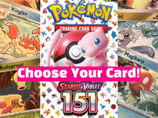 2024 Pokemon Scarlet  Violet 151 Near Mint: Choose Your Card 