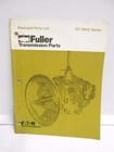EATON Fuller Transmission ILLUSTRATED PARTS LIST for RT-14613 Series, Form P-560
