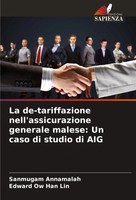 Sanmugam Annamalah (U. A.) | La De-Tariffazione Nell'assicurazione Generale...