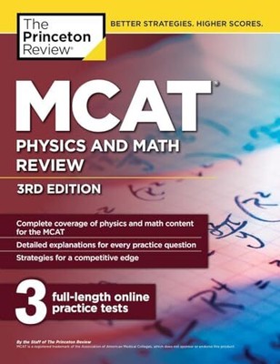 MCAT Physics and Math Review, 3rd E..., The Princeton R