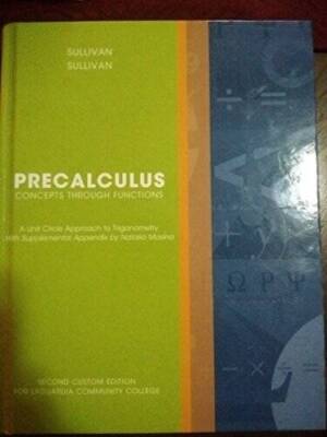 PreCalculus Concepts Through Functions Second Custom Edition for La - ACCEPTABLE