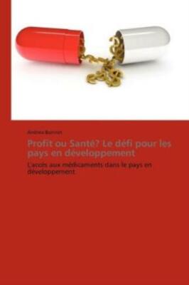 Profit Ou Sant?? Le D?Fi Pour Les Pays En D?Veloppement