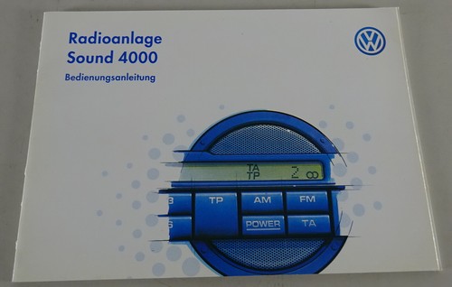 Betriebsanleitung VW Radioanlage Sound 4000 Stand 03/1998