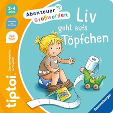 tiptoi® Abenteuer Großwerden - Liv geht aufs Töpfchen | Sandra Grimm | deutsch