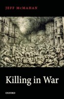 Jeff Mcmahan - Killing In War - Paperback - J245Z