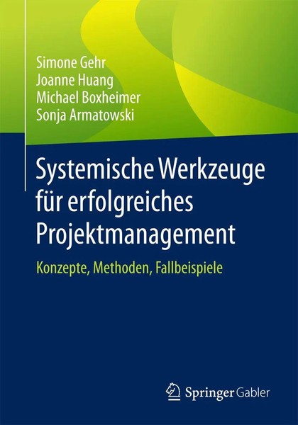 Systemische Werkzeuge FüR Erfolgreiches Projektmanagement Simone Gehr (U. A.)-image