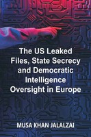 The Us Leaked Files, State Secrecy And Democratic Intelligence Oversight In...