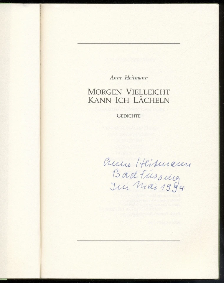 Anne HEITMANN★MORGEN, VIELLEICHT, KANN ICH LÄCHELN★SIGNIERT v. d. Autorin★1993★ - Bild 3 von 4