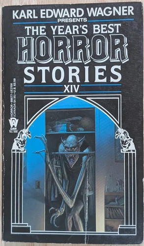 The Year's Best Horror Stories Series XIV Karl Edward Wagner DAW 1986 1st Print