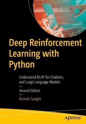 Nimish Sanghi Deep Reinforcement Learning with Python (Taschenbuch) (US IMPORT)