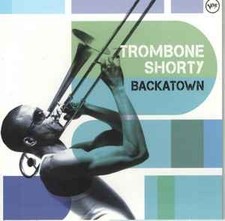 Trombone Shorty - Backatown, CD