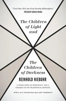 The Children of Light And The Children of Darkness | Reinhold Niebuhr | Englisch