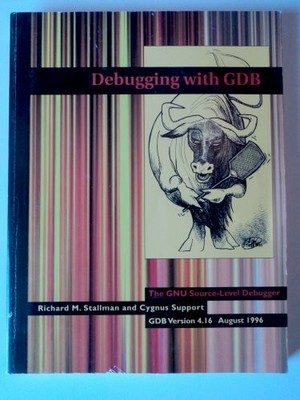 Debugging With Gdb, V416 - Paperback By Stallman, Richard - VERY GOOD