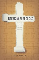 Jeff Wells | Breaking Free Of Ocd | Taschenbuch | Englisch (2016) | Lucid Books