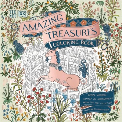 The Met Amazing Treasures Coloring Book: Reveal Wonders Inspired by