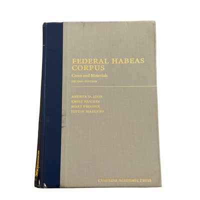 Federal Habeas Corpus 2nd Ed Lyon Law Textbook Hard Cover