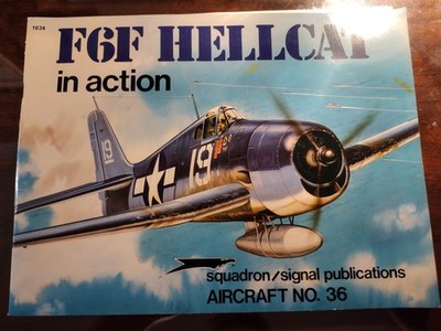 ''F6F Hellcat In Action'' Softcover Book - Sullivan & Greer - Squadron/Signal 1979