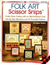 FOLK ART Scissor Snips PRIMITIVE PAPER CUTTING TECHNIQUE - PATTERNS