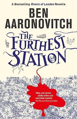 The Furthest Station: A PC Grant Novella by Aaronovitch, Ben Book The Fast Free
