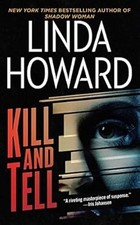 Kill and Tell, Howard, Linda, Used; Good Book