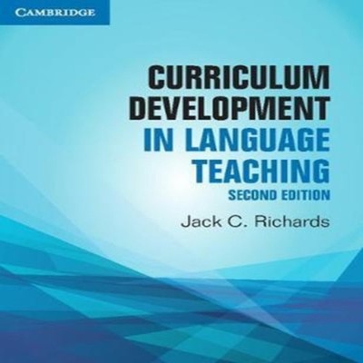 Curriculum Development in Language Teaching Jack. C Richards Pape