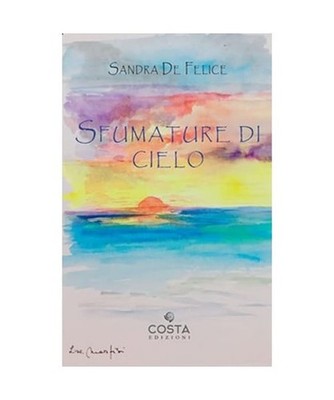 Sfumature di cielo [Myricae], De Felice, Sandra