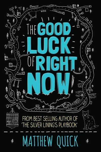 The Good Luck Of Right Now Matthew Quick-image