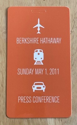 Berkshire Hathaway 2011 Annual Shareholders Meeting PRESS Pass Warren Buffett