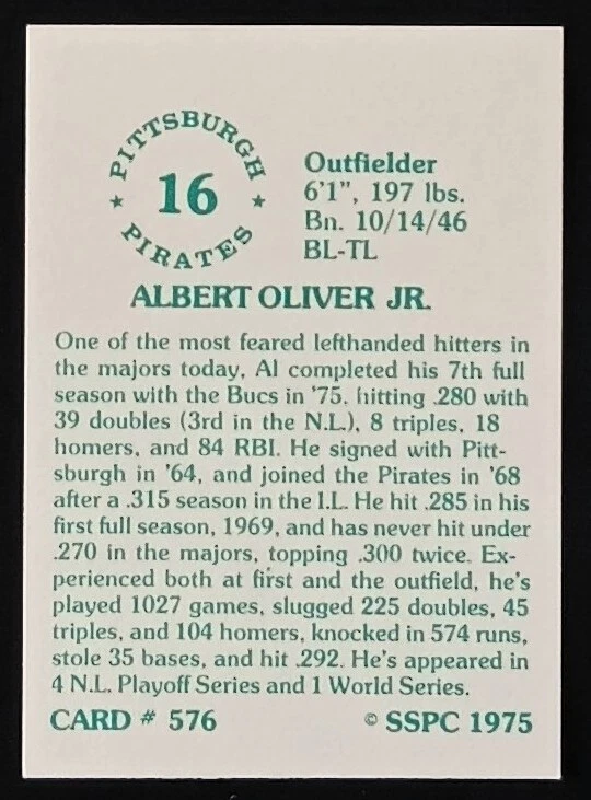AL OLIVER NM/MT+ - 1975 SSPC # 576 - PITTSBURGH PIRATES OF - 50 YEARS OLD!! - Image 3 of 3