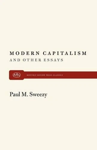 Paul M. Sweezy Modern Capitalism and Other Essays (Tapa blanda) - Imagen 1 de 1
