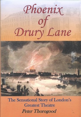 Peter Thorogood - Phoenix Of Drury Lane - *SIGNED* - 2022 - NEW - UK FREEPOST