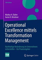 Operational Excellence Mittels Transformation Management Markus H. Dahm