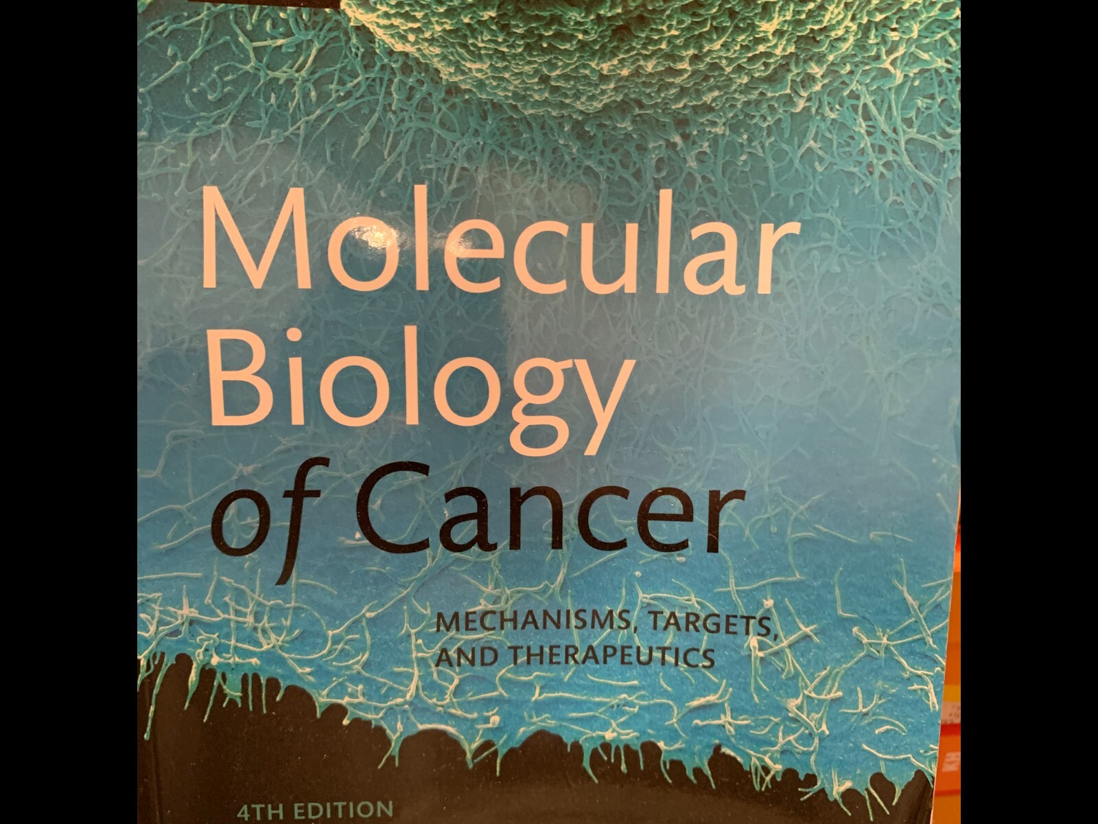 Molecular Biology of Cancer: Mechanisms, Targets, and Therapeutics, 4th ...