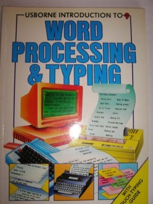 Guide to Word Processing and Typing for Beginners (Bas by Collyer, J. 086020930X