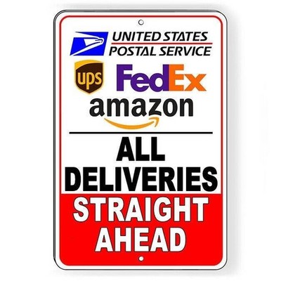 All Deliveries Straight Ahead Metal Sign / Magnetic Sign / Decal   /  Usps /