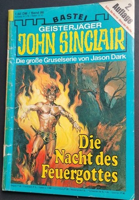 John Sinclair Roman Band Nr. 86 (2.Auflage) - Die Nacht des Feuergottes