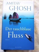CHINA Canton 1838 Historic Novel Amitav Ghosh Der rauchblaue Fluss GERMAN Editi