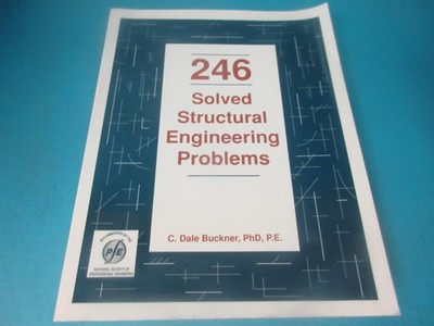 246 Solved Structural Engineering Problems Study Reference Soft bound VERY GOOD