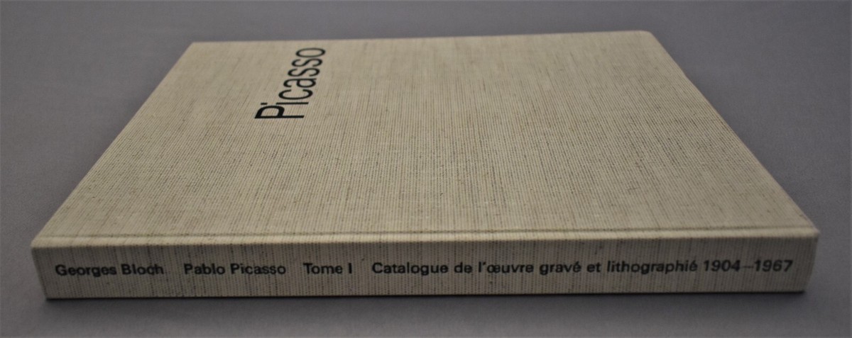 Picasso Vol. I Bloch Cat. Printed Graphic Work 1904-1967 4th ed