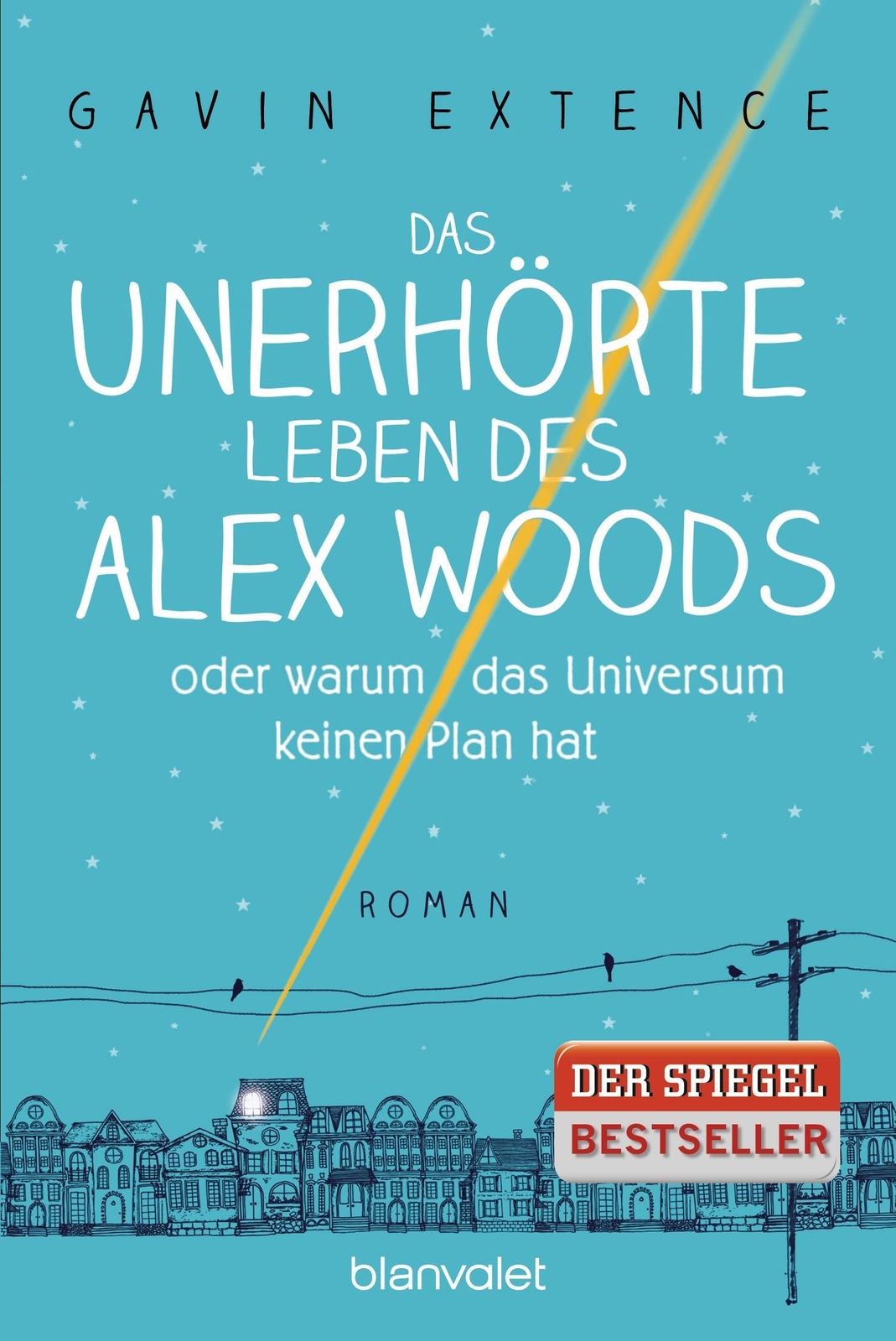 Das Unerhörte Leben Des Alex Woods Oder Warum Das Universum Keinen