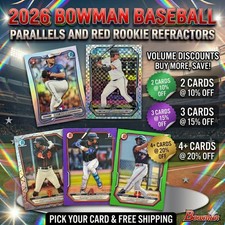2026 Bowman Baseball - Parallels and Red Rookie Refractors - Pick Your Card