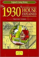 Trevor Yorke | The 1930S House Explained | Taschenbuch | Englisch (2006)