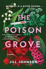 The Poison Grove: A Novel (Professor - Paperback, by Johnson Jill - Good