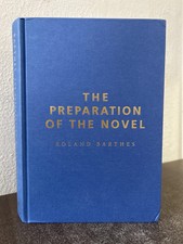 The Preparation of the Novel by Roland Barthe...